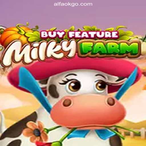 Discovering the Thrills of MilkyFarmBuyFeature: The Ultimate Online Slot Experience on ALFAOK.com